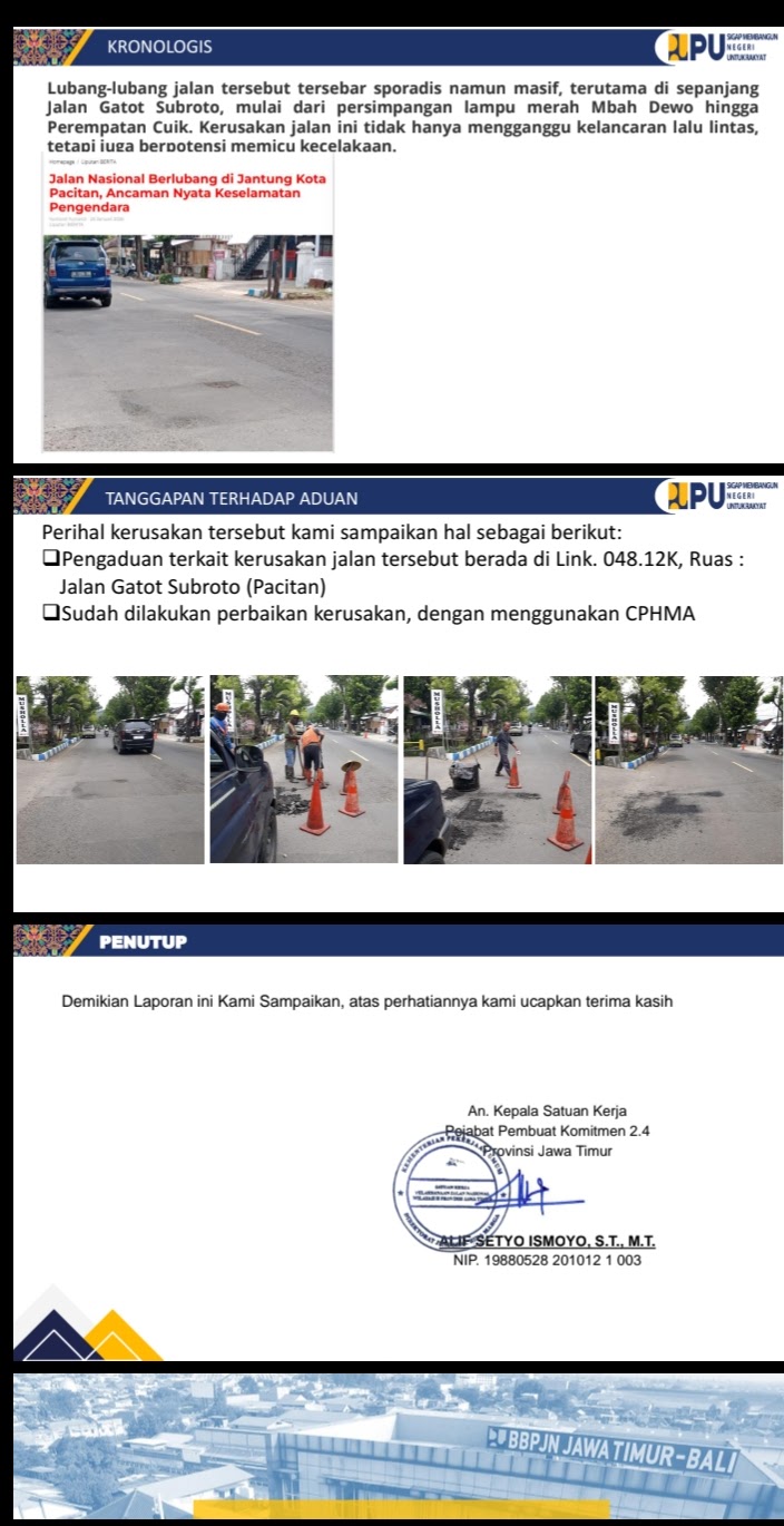 Laporan perbaikan jalam dari PPK 2.4 Jatim, yang bertolak belakang dari realita di lapangan. 